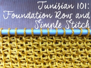 Tunisian Crochet 101: Foundation Row and Tunisian Simple Stitch (Tss)